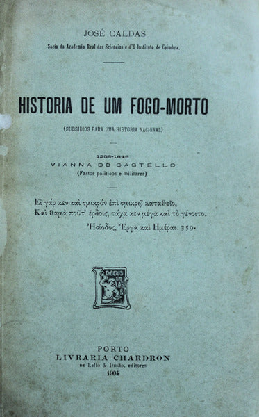 HISTORIA DE UM FOGO-MORTO.