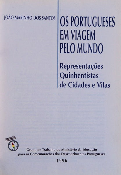 OS PORTUGUESES EM VIAGEM PELO MUNDO.