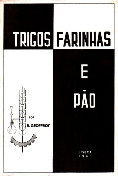 TRIGOS, FARINHAS E PÃƒO.