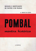 POMBAL. MENTIRA HISTÃ“RICA.