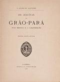 OS JESUÃTAS NO GRÃƒO-PARÃ.