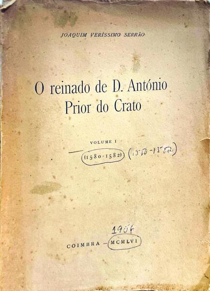 O REINADO DE D. ANTÃ“NIO PRIOR DO CRATO (1580 - 1582).