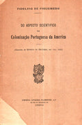DO ASPECTO SCIENTIFICO NA COLONISAÃ‡ÃƒO PORTUGUESA DA AMERICA.