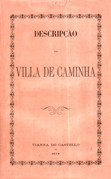 DESCRIPÃ‡ÃƒO DA VILLA DE CAMINHA.