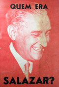 QUEM ERA SALAZAR?