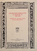 UM GRANDE PORTUGUÃŠS D. MANUEL II. 1889-1932.