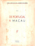 DE PORTUGAL A MACAU. [2.Âª EDIÃ‡ÃƒO - 3.Âº MILHAR]