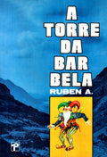 A TORRE DA BARBELA.