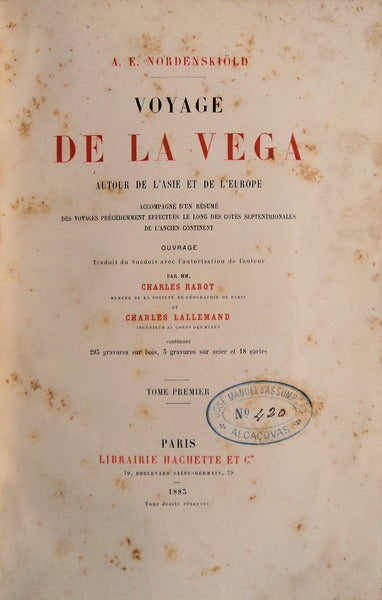 VOYAGE DE LA VEGA AUTOUR DE Lâ€™ASIE ET DE Lâ€™EUROPE