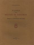 PAINEIS DOS MESTRES DE FERREIRIM DE IGREJAS E CONVENTOS DE Ã‰VORA.