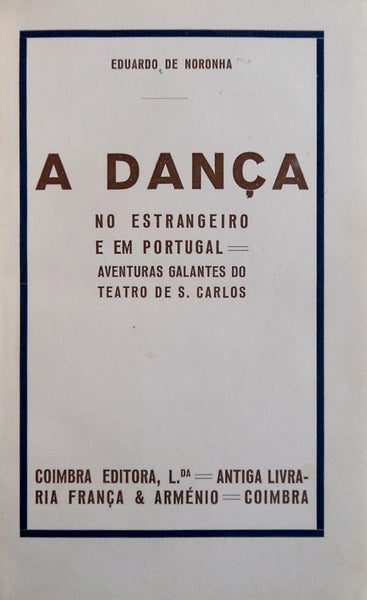 A DANÃ‡A NO ESTRANGEIRO E EM PORTUGAL.