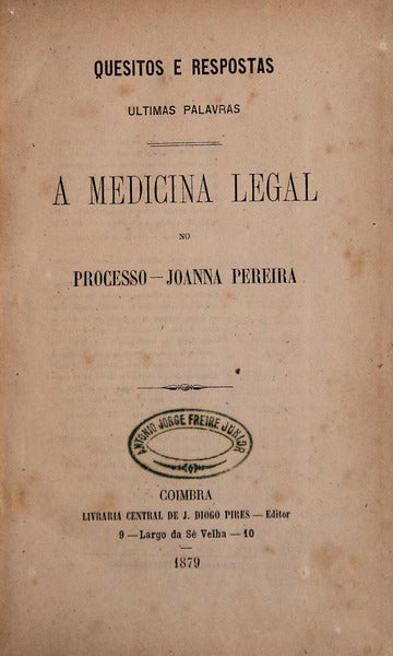 A MEDICINA LEGAL NO PROCESSO JOANNA PEREIRA.
