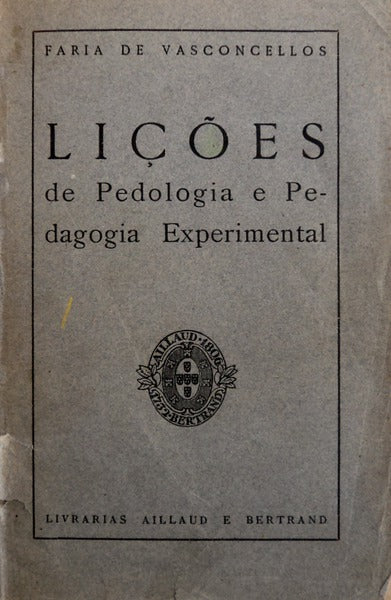 LIÃ‡Ã•ES DE PEDOLOGIA E PEDAGOGIA EXPERIMENTAL.