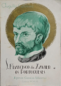 S. FRANCISCO DE XAVIER E OS PORTUGUESES.