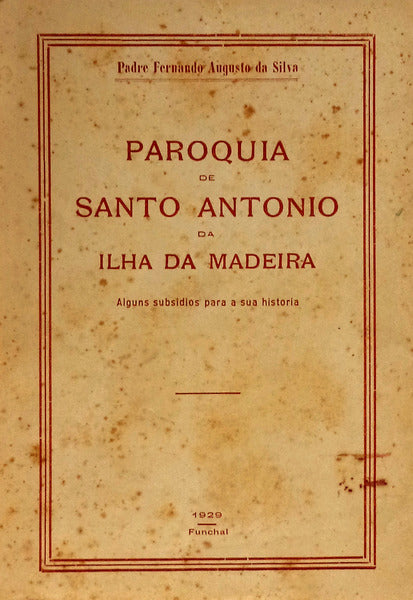 PAROQUIA DE SANTO ANTONIO DA ILHA DA MADEIRA.