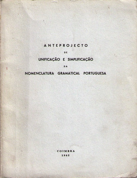 ANTEPROJECTO DE UNIFICAÃ‡ÃƒO E SIMPLIFICAÃ‡ÃƒO DA NOMENCLATURA