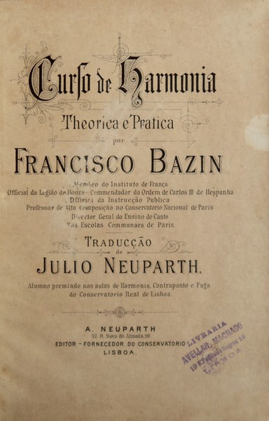 CURSO DE HARMONIA. Theorica e Pratica.