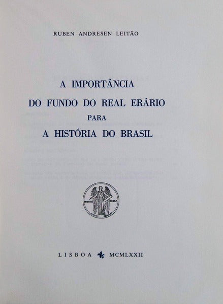 A IMPORTÃ‚NCIA DO FUNDO DO REAL ERÃRIO PARA A HISTÃ“RIA DO BRASIL.