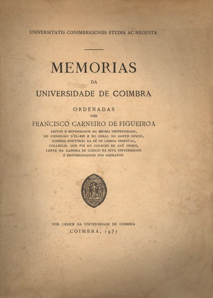 MEMORIAS DA UNIVERSIDADE DE COIMBRA.