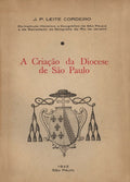 A CRIAÃ‡ÃƒO DA DIOCESE DE SÃƒO PAULO.