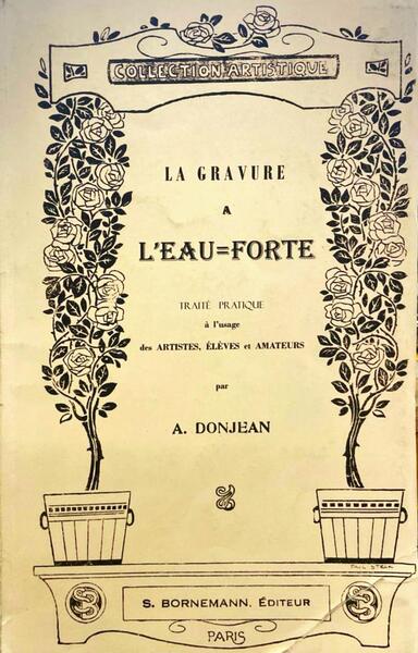LA GRAVURE A Lâ€™EAU-FORTE.