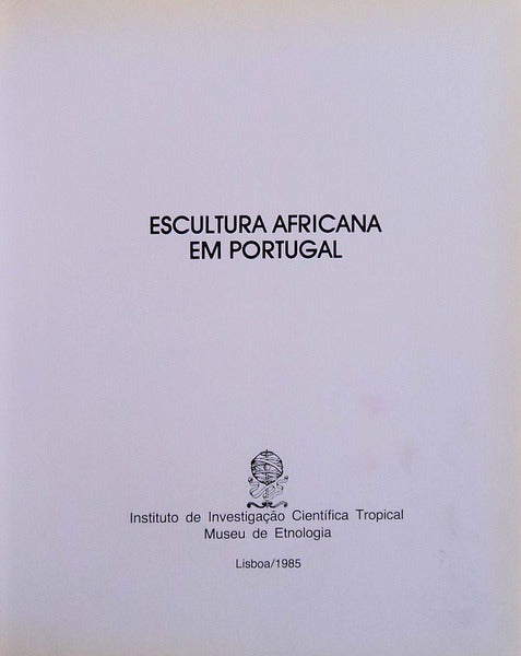 ESCULTURA AFRICANA EM PORTUGAL.