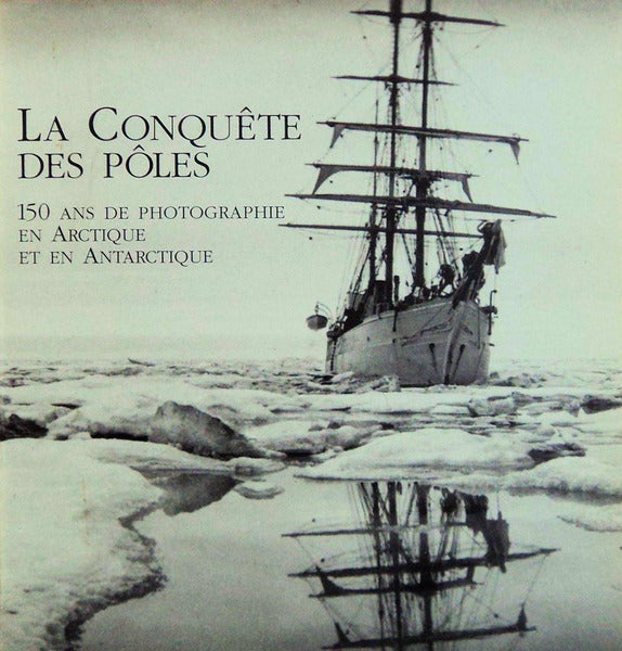 LA CONQUÃŠTE DES POLES.