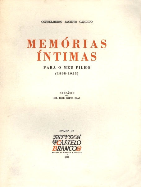 MEMÃ“RIAS ÃNTIMAS PARA MEU FILHO (1898-1925).