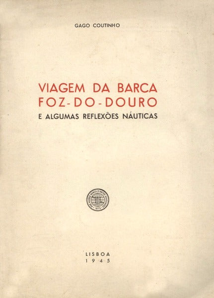 VIAGEM DA BARCA FOZ-DO-DOURO E ALGUMAS REFLEXÃ•ES NÃUTICAS.