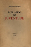 POR AMOR DA JUVENTUDE. [COM DEDICATÃ“RIA DO AUTOR]