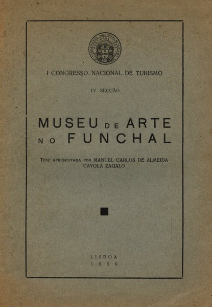 MUSEU DE ARTE NO FUNCHAL.