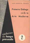 PRIMEIRO DIÃLOGO SOBRE ARTE MODERNA.