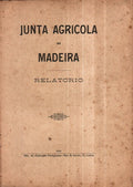 RELATORIO. Junta Agricola da Madeira. 1915.