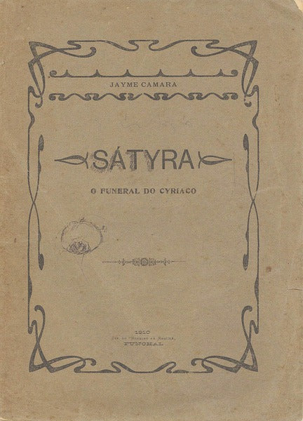 SÃTIRA: O FUNERAL DO CYRIACO.