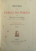 HISTÃ“RIA DO CERCO DO PORTO.