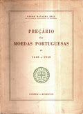PREÃ‡ARIO DAS MOEDAS PORTUGUESAS DE 1640 A 1940. AÃ‡ORES â€“ MADEIRA.
