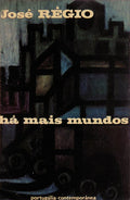 HÃ MAIS MUNDOS.