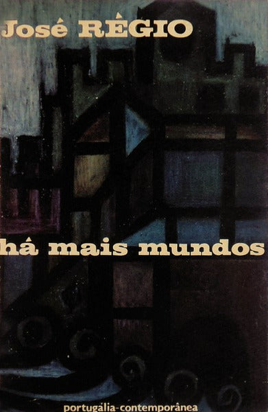 HÃ MAIS MUNDOS.