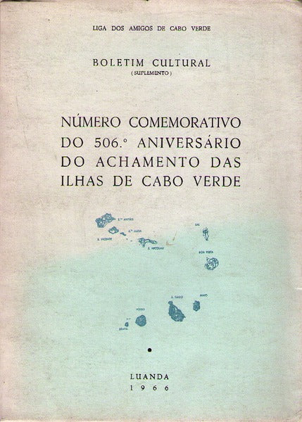 NÃšMERO COMEMORATIVO DO 506Âº ANIVERSÃRIO DO ACHAMENTO DAS ILHAS DE CABO VERDE.