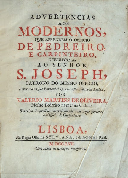 ADVERTENCIAS AOS MODERNOS, QUE APRENDEM O OFFICIO DE PEDREIRO, E CARPINTEIRO,