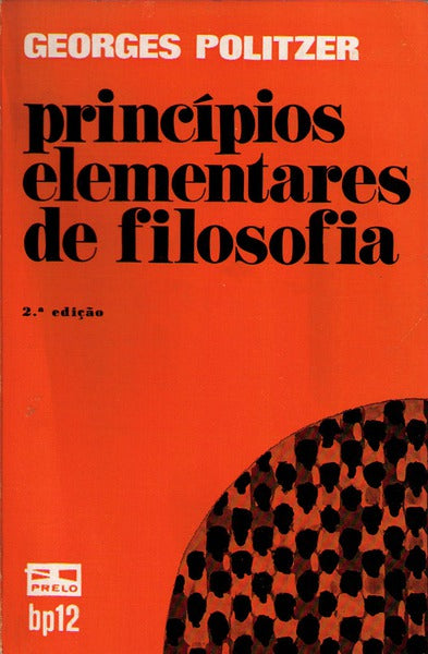 PRINCÃPIOS ELEMENTARES DE FILOSOFIA. [2.Âª EDIÃ‡ÃƒO]