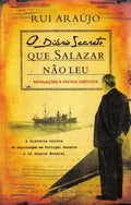 O DIÃRIO SECRETO QUE SALAZAR NÃƒO LEU.