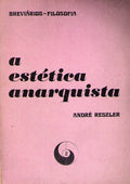 A ESTÃ‰TICA ANARQUISTA.