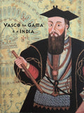 VASCO DA GAMA E A ÃNDIA. [CatÃ¡logo de exposiÃ§Ã£o temporÃ¡ria].