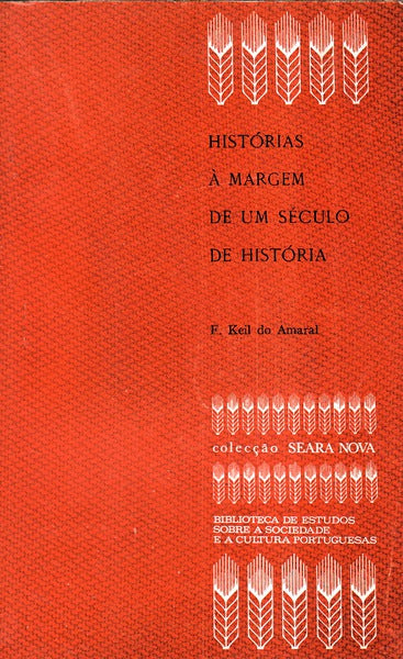 HISTÃ“RIAS Ã€ MARGEM DE UM SÃ‰CULO DE HISTÃ“RIA.