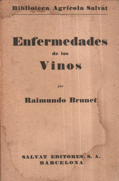 ENFERMEDADES DE LOS VINOS.