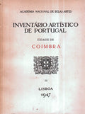 INVENTÃRIO ARTÃSTICO DE PORTUGAL, CIDADE DE COIMBRA, II.