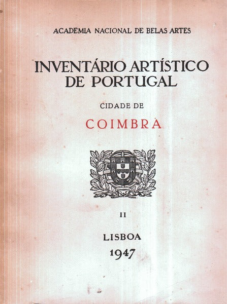 INVENTÃRIO ARTÃSTICO DE PORTUGAL, CIDADE DE COIMBRA, II.
