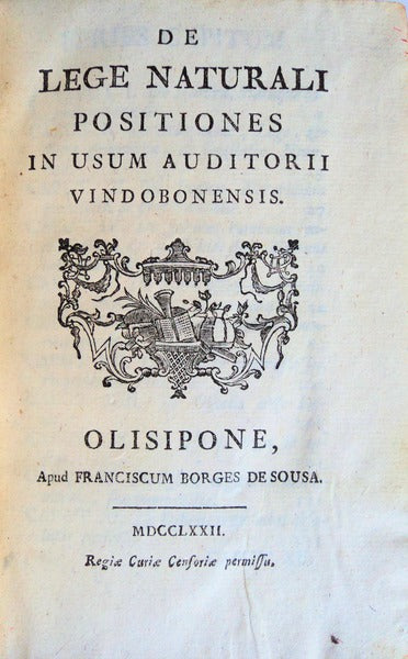 DE LEGE NATURALI POSITIONES IN USUM AUDITORII VINDOBONENSIS. [2 OBRAS]