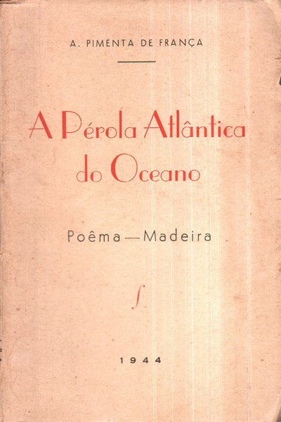 A PÃ‰ROLA ATLÃ‚NTICA DO OCEANO.